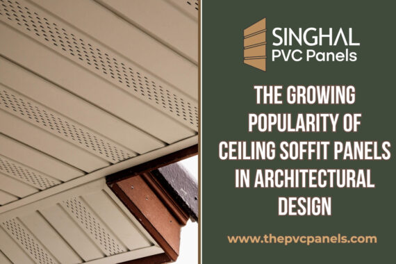 The Growing Popularity of Ceiling Soffit Panels in Architectural Design